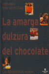 LA AMARGA DULZURA DEL CHOCOLATE