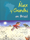 ÁLEX Y GANDHI EN BRASIL