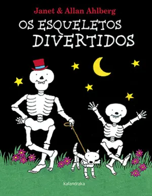 Os Esqueletos Divertidos