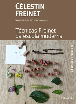 Técnicas Freinet Da Escola Moderna