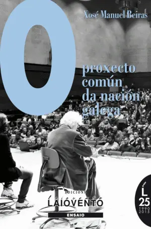 O Proxecto Común Da Nación Galega