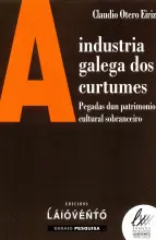 A Industria Galega Dos Curtumes