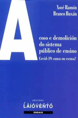 Acoso e Demolicion Do Sistema Publico de Ensino