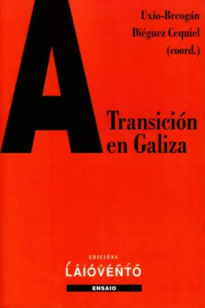 A Transición en Galiza