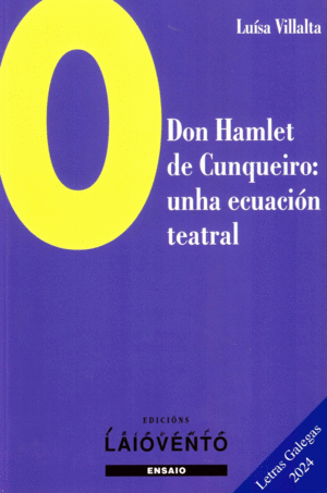 O DON HAMLET DE CUNQUEIRO:UNHA ECUACIÓN TEATRAL