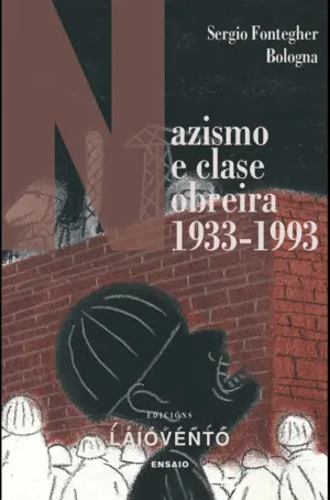 NAZISMO E CLASE OBREIRA 1933-1993