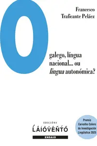 O Galego, Língua Nacional... ou Lingua Autonómica?