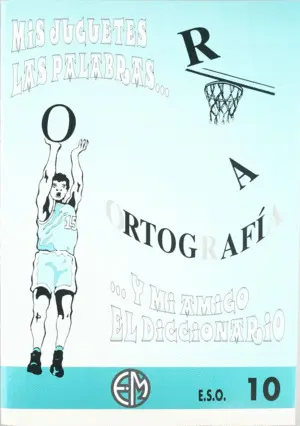 Mis Juguetes, las Palabras y mi Amigo el Diccionario 10