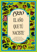 1920 EL AÑO QUE TU NACISTE