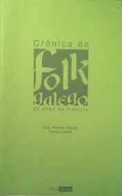 Crónica Do Folk Galego