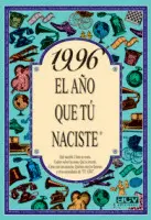 1996 el Año que tu Naciste