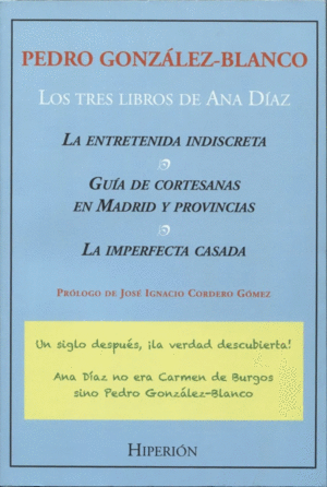 TRES LIBROS DE ANA DIAZ, LOS ( PEDRO GONZALEZ- BLANCO)