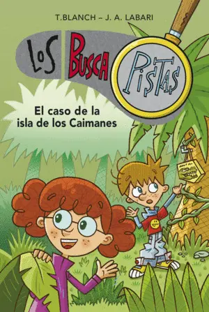 El Caso de la Isla de los Caimanes (Serie los Buscapistas 5)