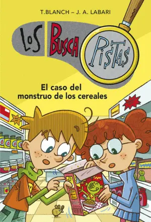 El Caso del Monstruo de los Cereales (Serie los Buscapistas 6)