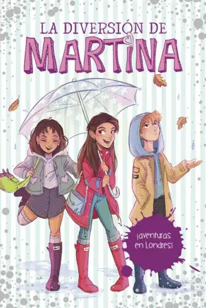 ¡Aventuras en Londres! (La Diversión de Martina 2)