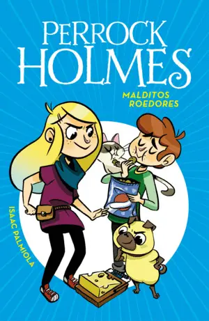 Malditos Roedores (Serie Perrock Holmes 8)