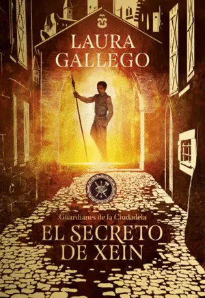 El Secreto de Xein (Guardianes de la Ciudadela 2)