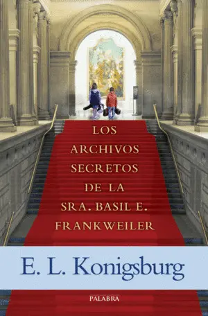 Los Archivos Secretos de la Sra. Basil e. Frankweiler