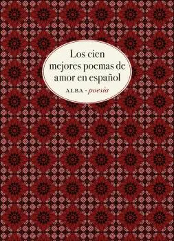 Los Cien Mejores Poemas de Amor en Español