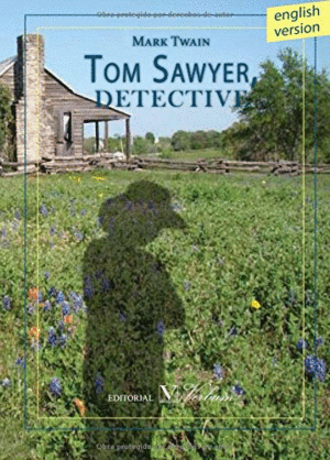 TOM SAWYER, DETECTIVE (INGLÉS)