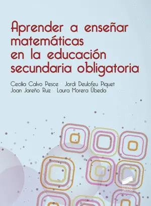 Aprender a Enseñar Matemáticas en la Educación Secundaria Obligatoria