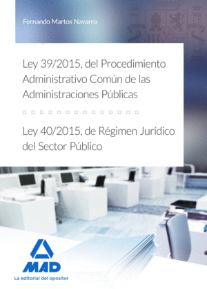 LEY 39/2015, DEL PROCEDIMIENTO ADMINISTRATIVO COMÚN DE LAS ADMINISTRACIONES PÚBL