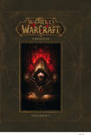 World Of Warcraft. Crónicas 1