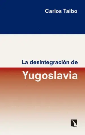 La Desintegración de Yugoslavia