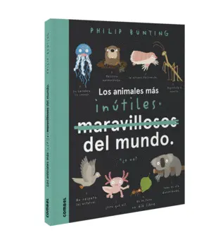 Los Animales Más Inútiles del Mundo