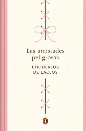 Las Amistades Peligrosas (Edicion Conmemorativa)