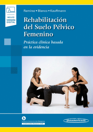 REHABILITACIÓN DEL SUELO PÉLVICO FEMENINO