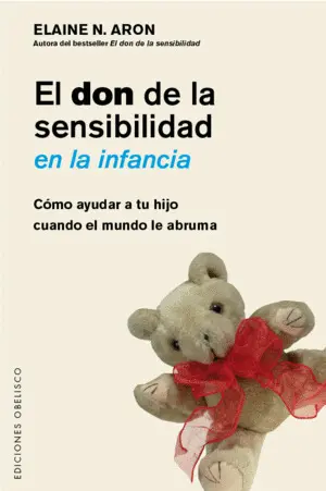 El Don de la Sensibilidad en la Infancia
