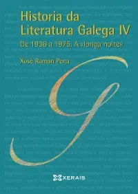 Historia Da Literatura Galega Iv