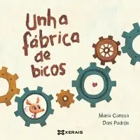 Unha Fábrica de Bicos