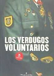 LOS VERDUGOS VOLUNTARIOS