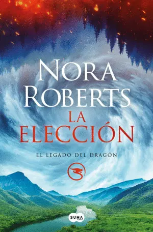 La Eleccion (El Legado del Dragon 3)