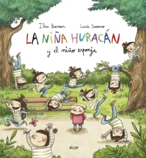 La Niña Huracán y el Niño Esponja