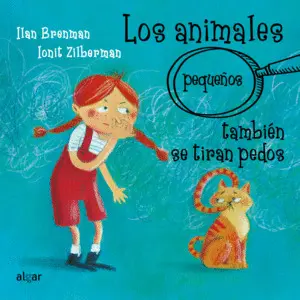 Los Animales (Pequeños) También se Tiran Pedos