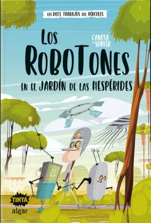 LOS ROBOTONES EN EL JARDIN DE LAS HESPERIDES