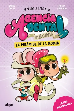 AGENCIA DENTAL MAGICA 3. LA PIRAMIDE DE LA MOMIA