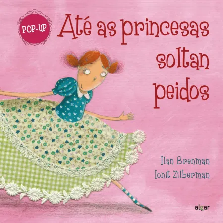 Ate As Princesas Soltan Peidos (Pop Up)