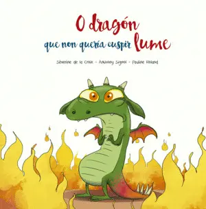 O Dragón que Non Quería Cuspir Lume