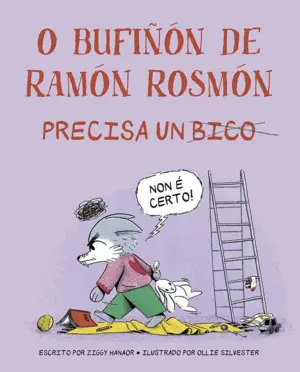 O Bufiñón de Ramón Rosmón Precisa un Bico
