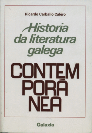 HISTORIA DA LITERATURA GALEGA CONTEMPORANEA CARBALLO CALERO