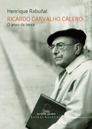 RICARDO CARVALHO CALERO. O ANXO DA TERRA