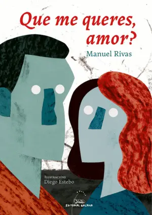 Que me Queres, Amor? (Ilustrada)