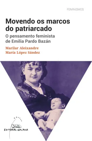 Movendo os Marcos Do Patriarcado. pensamento Feminsta Emilia