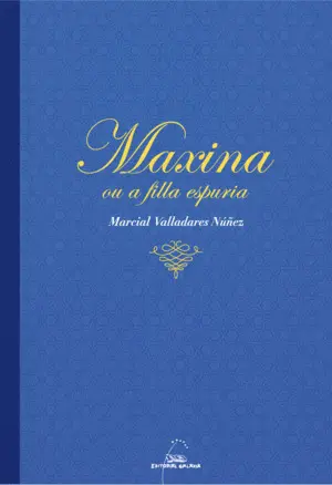 Maxina Ou a Filla Espurea