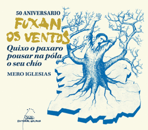 50 ANIVERSARIO DE FUXAN OS VENTOS.