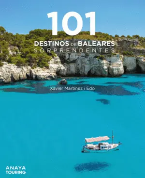 101 Destinos de Baleares Sorprendentes